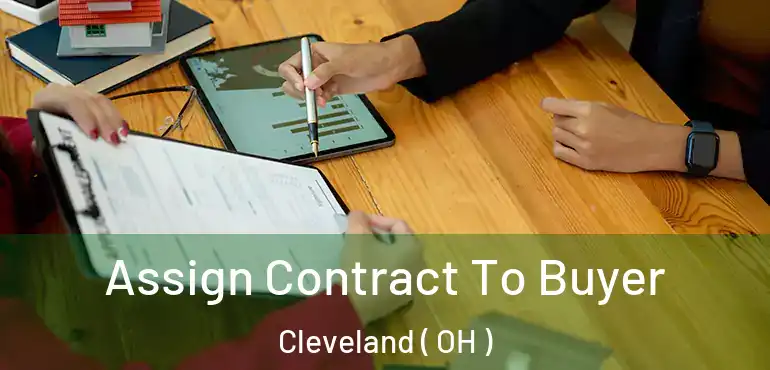  Assign Contract To Buyer Cleveland ( OH )