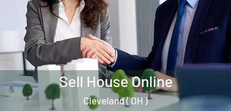  Sell House Online Cleveland ( OH )