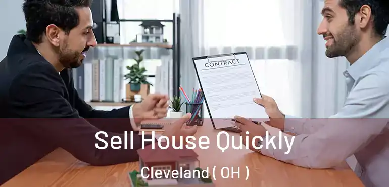  Sell House Quickly Cleveland ( OH )