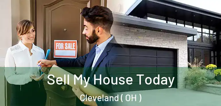  Sell My House Today Cleveland ( OH )
